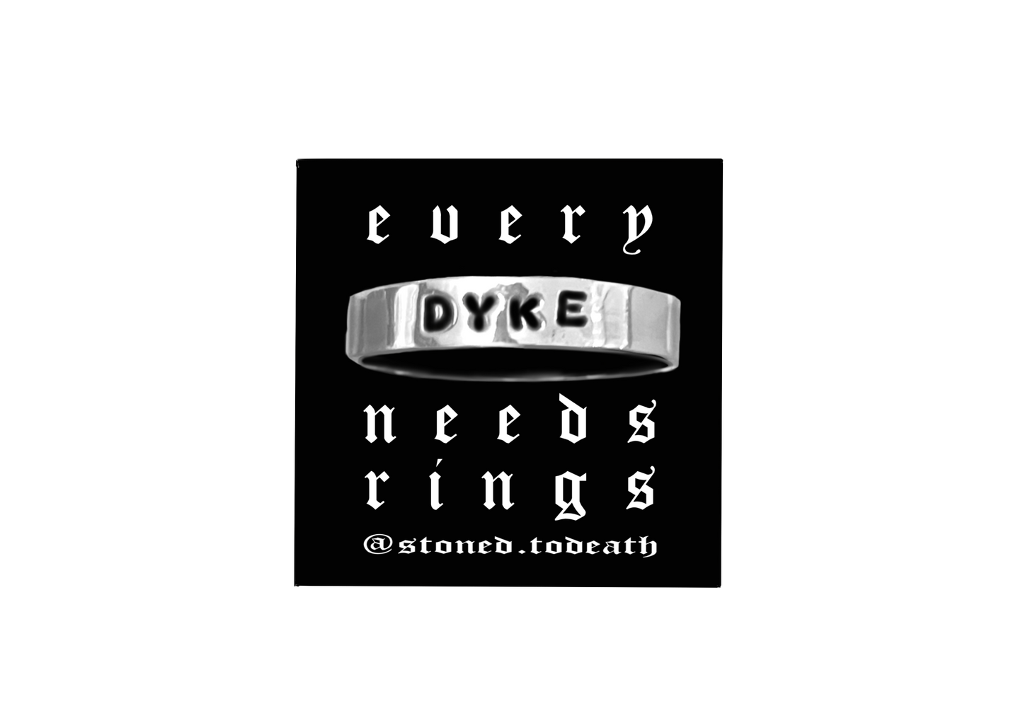 Every Dyke Needs Rings Sticker